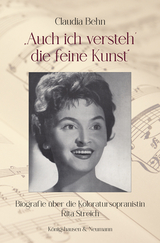 "Auch ich versteh&rsquo; die feine Kunst" - Claudia Behn