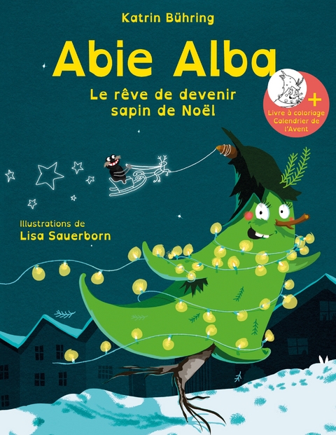 Abie Alba - Le r&ecirc;ve de devenir sapin de No&euml;l - Katrin B&uuml;hring