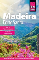 Reise Know-How Reiseführer Madeira und Porto Santo mit 18 Wanderungen - Schetar, Daniela; Köthe, Friedrich