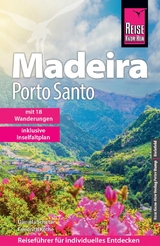 Reise Know-How Reisef&uuml;hrer Madeira und Porto Santo mit 18 Wanderungen - Daniela Schetar, Friedrich K&ouml;the