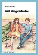 Auf Augenh&ouml;he - Almut Anders