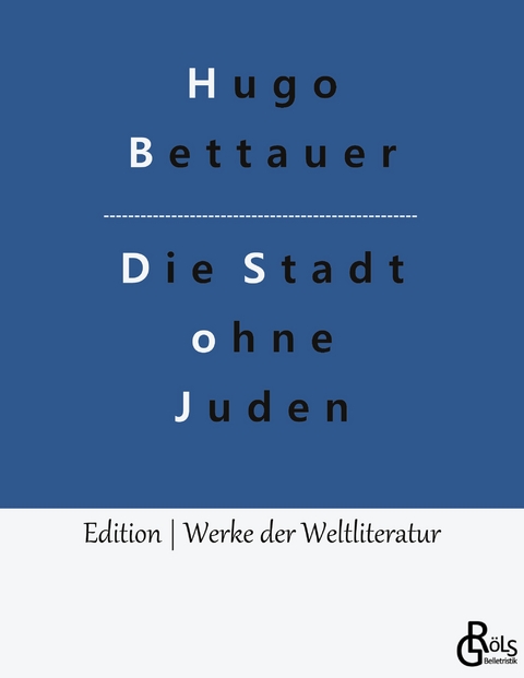 Die Stadt ohne Juden - Hugo Bettauer