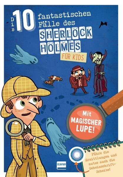Die 10 fantastischen F&auml;lle des Sherlock Holmes f&uuml;r Kids - Sandra Lebrun