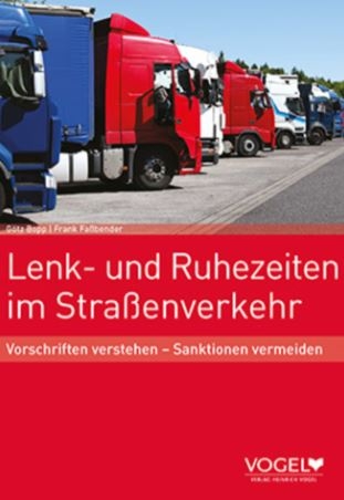 Lenk- und Ruhezeiten im Stra&szlig;enverkehr - Christoph Rang