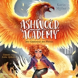 Ashwood Academy &ndash; Das Geheimnis des Ph&ouml;nix (Ashwood Academy 2) - Karin M&uuml;ller