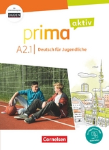 Prima aktiv - Deutsch f&uuml;r Jugendliche - A2: Band 1 - Sabine Jentges, Friederike Jin, Anjali Kothari-Dugar, Robson Carapeto-Concei&ccedil;&atilde;o