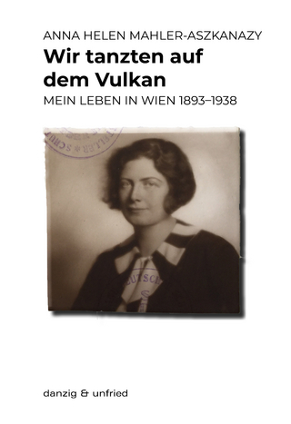 Wir tanzten auf dem Vulkan