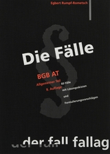 Die F&auml;lle. BGB AT - Egbert Rumpf-Rometsch