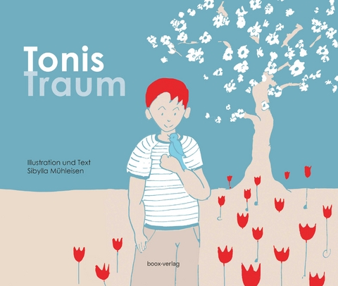 Tonis Traum - Sibylla M&uuml;hleisen