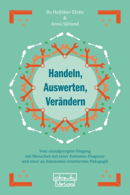 Handeln, Auswerten, Ver&auml;ndern - Bo Hejlskov Elv&eacute;n, Anna Sj&ouml;lund