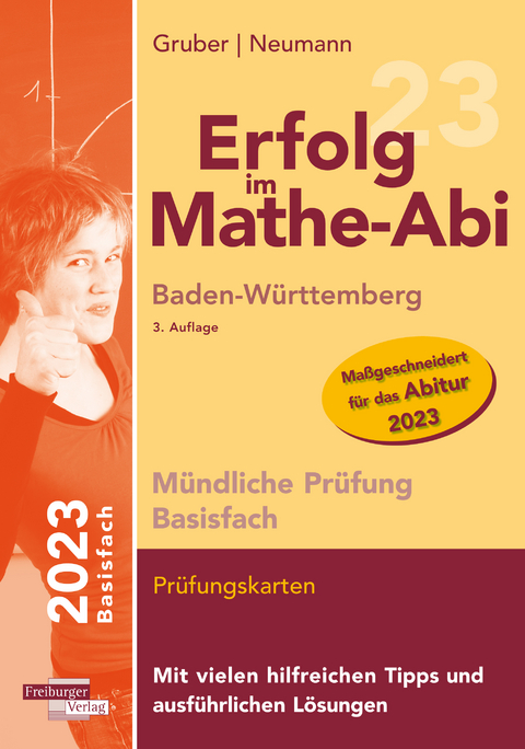 Erfolg im Mathe-Abi 2023 M&uuml;ndliche Pr&uuml;fung Basisfach Baden-W&uuml;rttemberg - Helmut Gruber, Robert Neumann