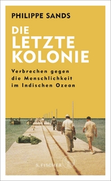 Die letzte Kolonie - Philippe Sands