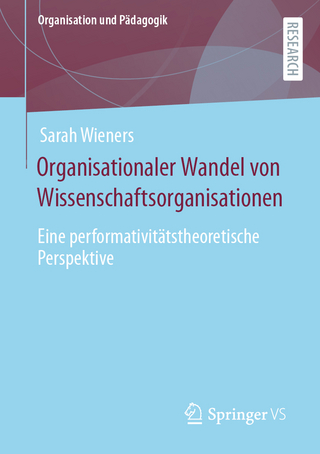 Organisationaler Wandel von Wissenschaftsorganisationen