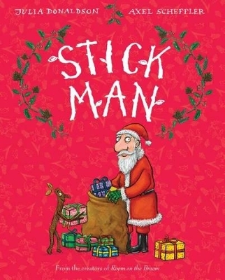 Stick Man - Julia Donaldson