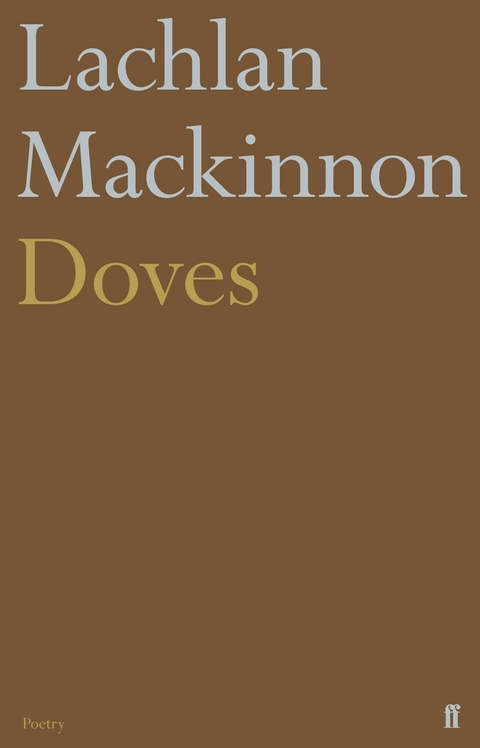Doves -  Lachlan Mackinnon
