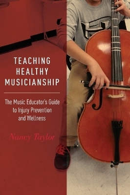 Teaching Healthy Musicianship