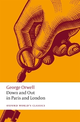 Down and Out in Paris and London - George Orwell
