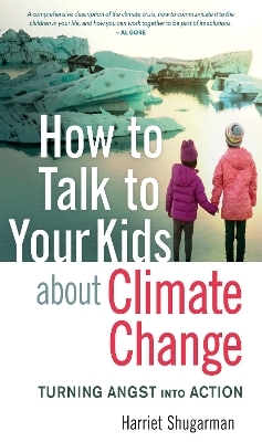 How to Talk to Your Kids About Climate Change
