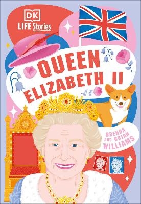 DK Life Stories Queen Elizabeth II - Brenda Williams, Brian Williams