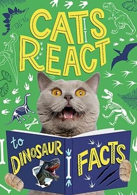 Cats React to Dinosaur Facts