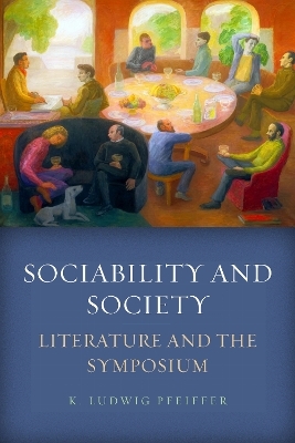 Sociability and Society - K. Ludwig Pfeiffer