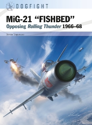 MiG-21 “FISHBED” - István Toperczer