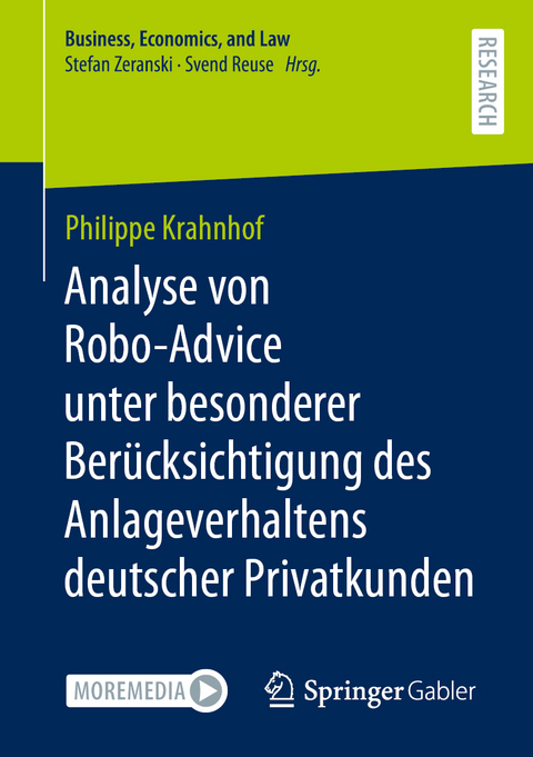 Analyse von Robo-Advice unter besonderer Ber&uuml;cksichtigung des Anlageverhaltens deutscher Privatkunden - Philippe Krahnhof