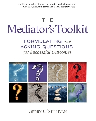 The Mediator's Toolkit - Gerry O'Sullivan