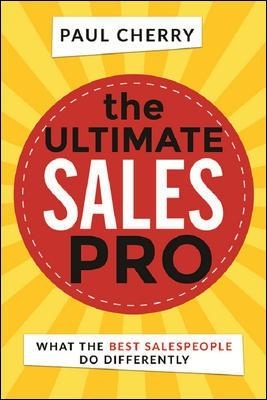 The Ultimate Sales Pro - Paul Cherry