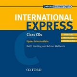 International Express: Upper-Intermediate: Class Audio CDs - Wallwork, Adrian; Harding, Keith