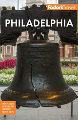 Fodor's Philadelphia - Fodor's Travel Guides