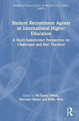 Student Recruitment Agents in International Higher Education - 