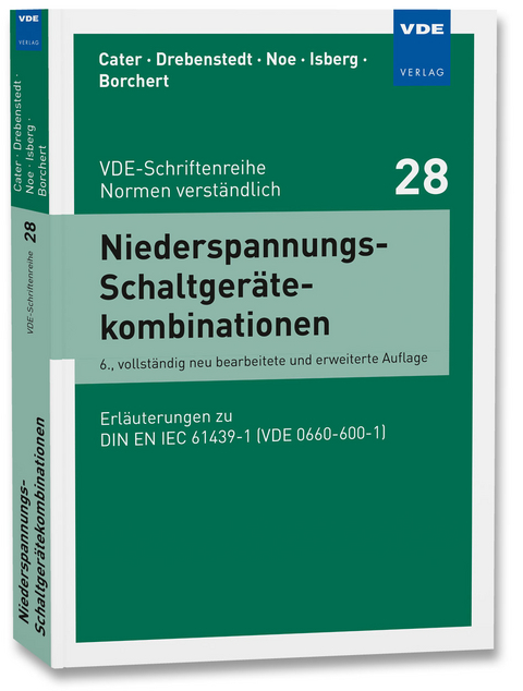 Niederspannungs-Schaltger&auml;tekombinationen - Rudolf Cater, Helmut Drebenstedt, Heinz Noe, Martin Isberg, Ronald Borchert
