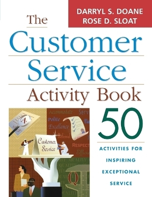 The Customer Service Activity Book - Darryl S. Doane, Rose D. Sloat