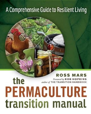 The Permaculture Transition Manual - Ross Mars