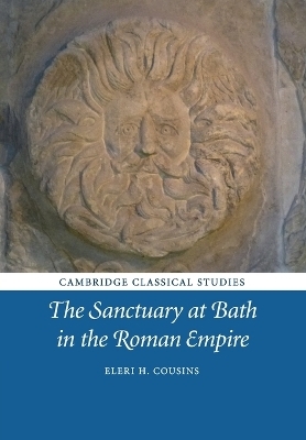 The Sanctuary at Bath in the Roman Empire
