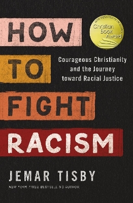 How to Fight Racism - Jemar Tisby