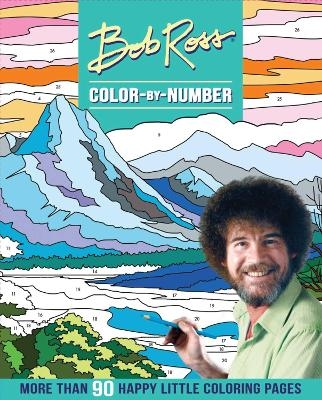 Bob Ross Color-by-Number -  Editors of Thunder Bay Press