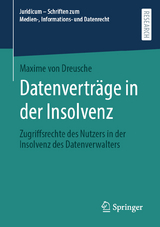 Datenverträge in der Insolvenz - Maxime von Dreusche