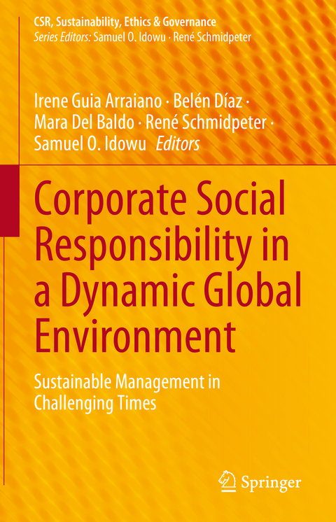 Corporate Social Responsibility in a Dynamic Global Environment - 