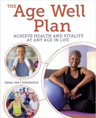 The Age Well Plan - Emma Van Hinsbergh