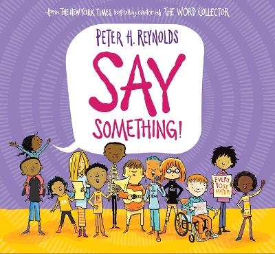 Say Something! - Peter H Reynolds