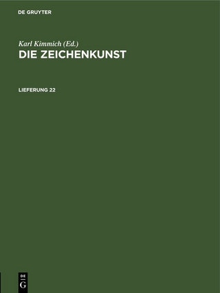 Die Zeichenkunst / Die Zeichenkunst. Lieferung 22