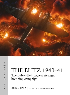 The Blitz 1940&ndash;41 - Julian Hale