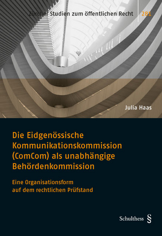Die Eidgenössische Kommunikationskommission (ComCom) als unabhängige Behördenkommission