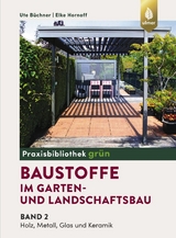 Baustoffe im Garten- und Landschaftsbau - Ute B&uuml;chner, Elke Hornoff