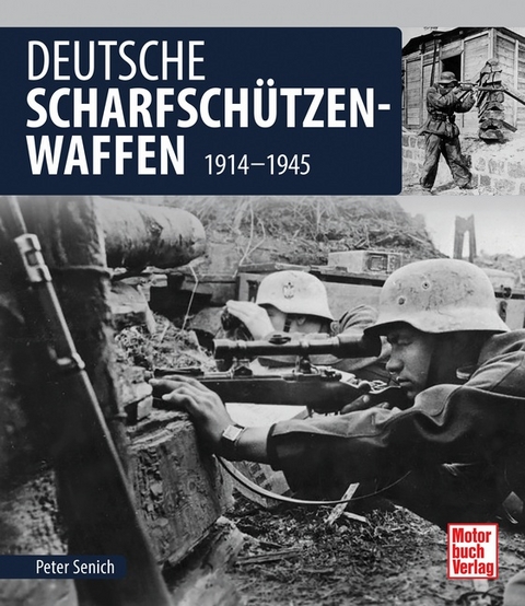 Deutsche Scharfschützen-Waffen - Peter Senich