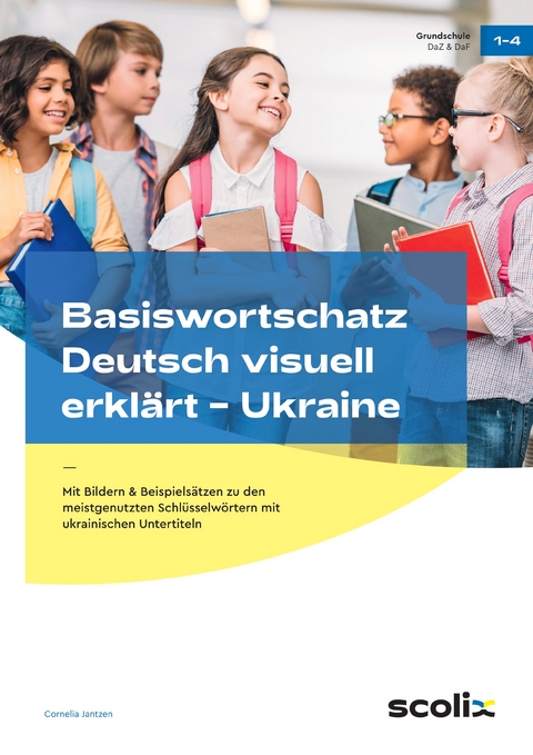 Basiswortschatz Deutsch visuell erkl&auml;rt - Ukraine - Cornelia Jantzen