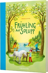 Solupp 3: Fr&uuml;hling auf Solupp - Annika Scheffel