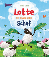 Lotte - das einzigartige Schaf - Bethany Christou